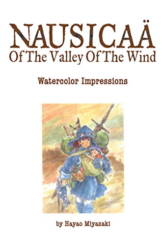 The Art of Nausicaa Valley of the Wind (Nausicaä of the Valley of the Wind: Wate)