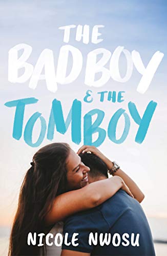 The Bad Boy and the Tomboy (A Wattpad Novel)