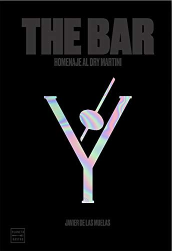 The Bar: Homenaje al Dry Martini (Vinos) The Bar: Homenaje al Dry Martini (Vinos)
