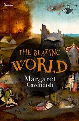 The Blazing World (English Edition)