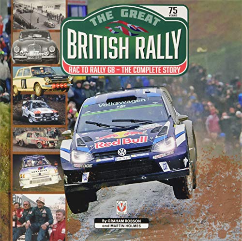 The Great British Rally: RAC to Rally GB - The Complete Story