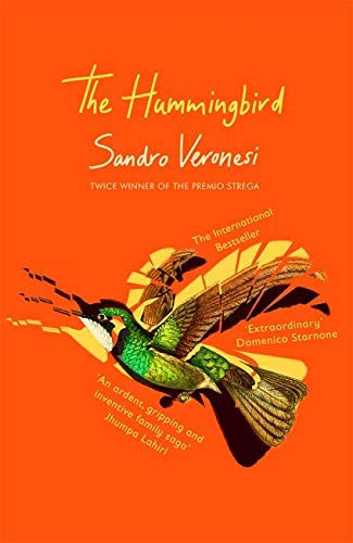 The Hummingbird: The international bestseller, winner of the Premio Strega (English Edition)