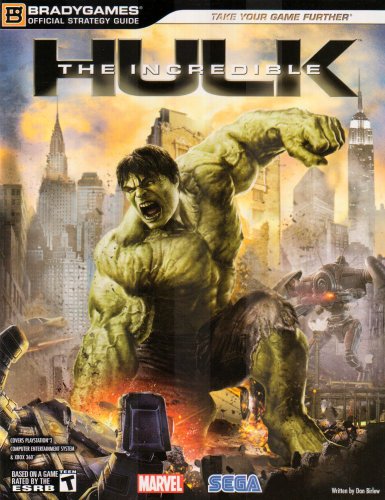 The Incredible Hulk Official Strategy Guide (Brady Games Official Strategy Guides)