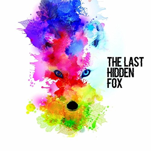 The Last Hidden Fox The Last Hidden Fox
