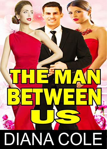 The Man Between Us (deadly love series) (English Edition)