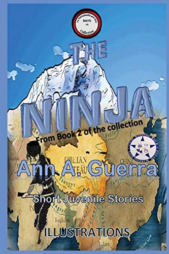 The Ninja: From Book 2 of the collection No. 19 (The THOUSAND and One DAYS: Short Juvenile Stories)