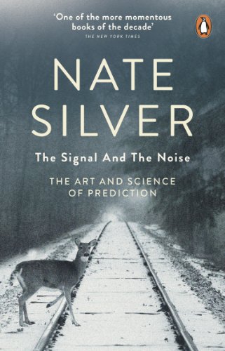 The Signal and the Noise: The Art and Science of Prediction (English Edition)