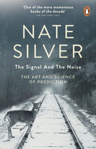 The Signal and the Noise: The Art and Science of Prediction (English Edition) The Signal and the Noise: The Art and Science of Prediction (English Edition)