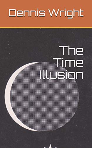 The Time Illusion [Idioma Inglés]