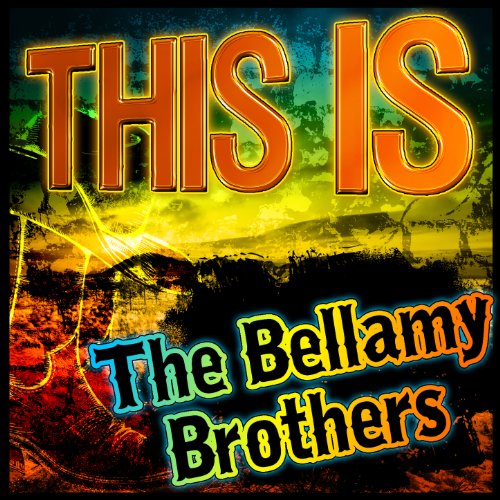 This Is the Bellamy Brothers