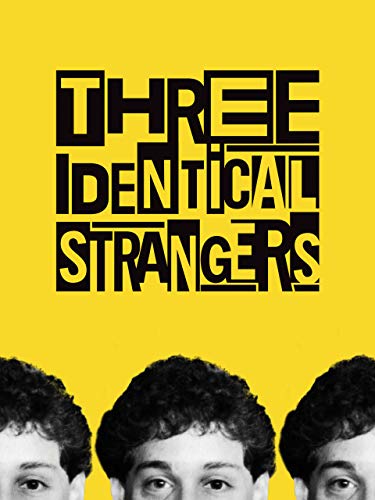 Three Identical Strangers Three Identical Strangers