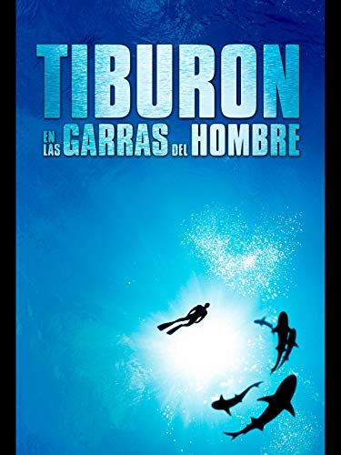 Tiburón, en las garras del hombre