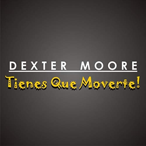 Tienes Que Moverte Tienes Que Moverte