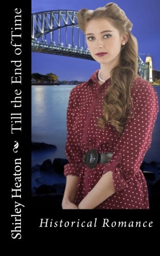 Till the End of Time: Historical Romance