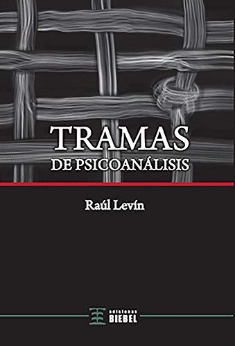 Tramas de psicoanálisis