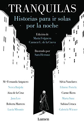 Tranquilas: Historias para ir solas por la noche (Narrativa) Tranquilas: Historias para ir solas por la noche (Narrativa)