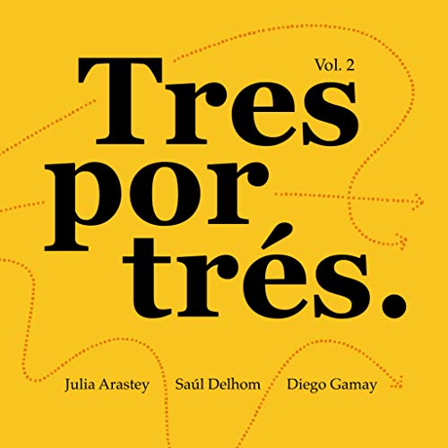 Tresportrés - Vol. 2: Apuesta, Mapa, Ruido Tresportrés - Vol. 2: Apuesta, Mapa, Ruido