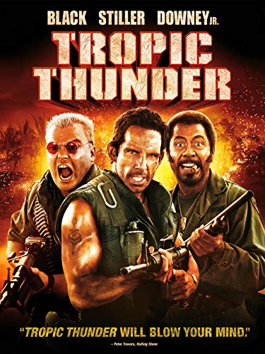 Tropic Thunder Tropic Thunder