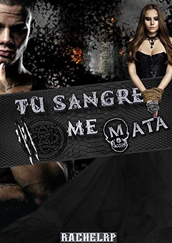 Tu sangre me mata: Serie completa (Hermanos Banes nº 4)