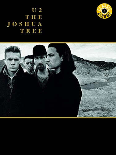 U2 - Joshua Tree (Classic Album)