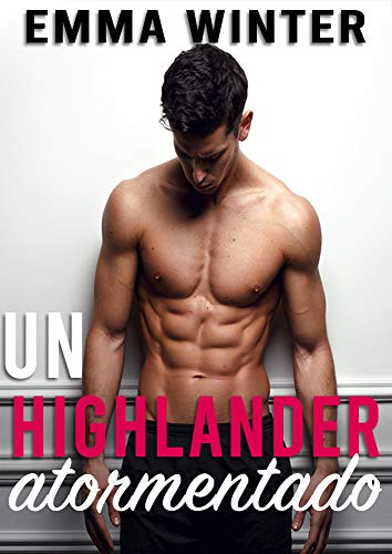 Un highlander atormentado (Millonarios nº 4)