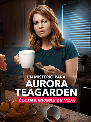 Un misterio para Aurora Teagarden: Última escena en vida