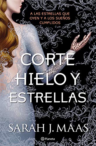 Una corte de hielo y estrellas Una corte de hielo y estrellas