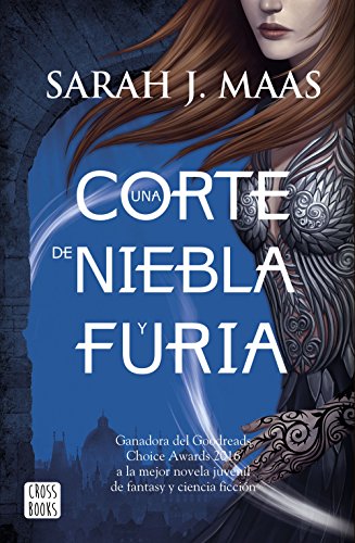 Una corte de niebla y furia: Una corte de rosas y espinas 2 (Crossbooks)