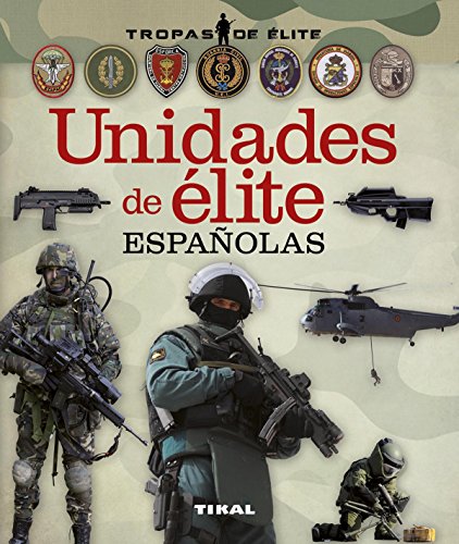 Unidades de élite españolas (Tropas de élite)