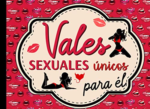 Vales Sexuales Único Para Él: 30 Páginas Únicas de Cupones de Amor de Pareja , Regalo de San Valentín 5 Cheques En Blanco