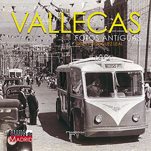 Vallecas. Fotos Antiguas Vallecas. Fotos Antiguas