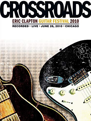 Various Artists - Eric Clapton: Crossroads Guitar Festival