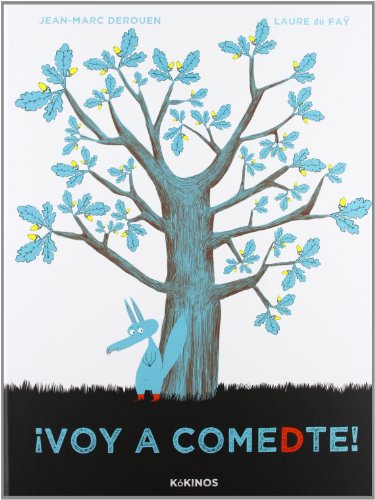 ¡Voy a comedte! ¡Voy a comedte!