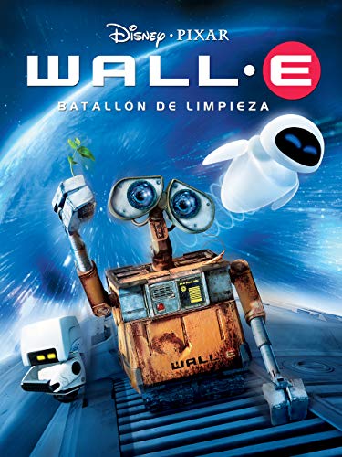 WALL-E. Batallón de Limpieza