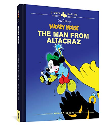 Walt Disney's Mickey Mouse: The Man from Altacraz: Disney Masters Vol. 17: 0 (Disney Masters Collection)