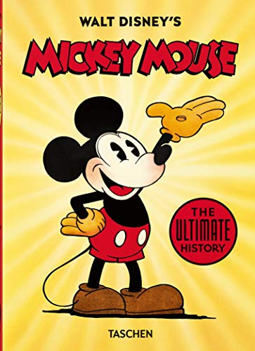 Walt Disney's Mickey Mouse. The Ultimate History – 40Th Anniversary Edition