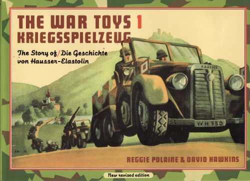 War Toys 1: The Story of Hausser Elastolin