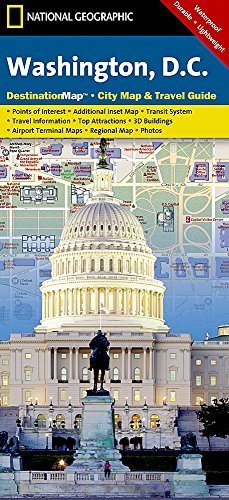 Washington D.C. Destination City Maps (National Geographic Destination City Map) by National Geographic Maps (2012-08-02)