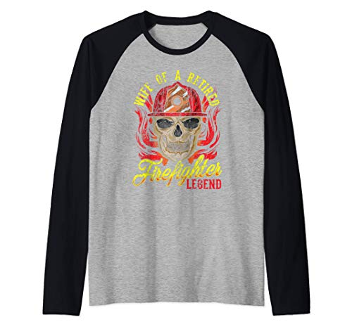 Wedding Anniversary Gift Wife of Retired Firefighter Legend Camiseta Manga Raglan