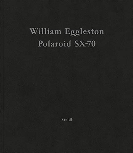 William Eggleston: Polaroid SX-70