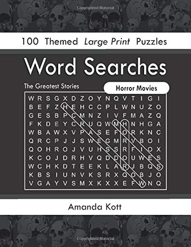 Word Searches - Horror Movies: 100 Themed Large Print Puzzles (The Greatest Stories)