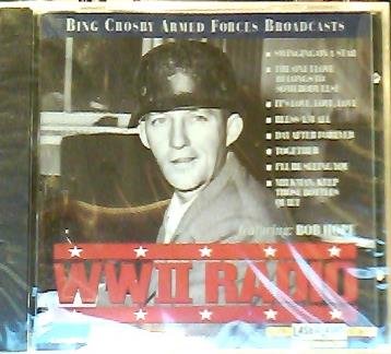 WWII Radio Broadcast April 13 & June 15, 1944 by Bing Crosby (1994-06-21)