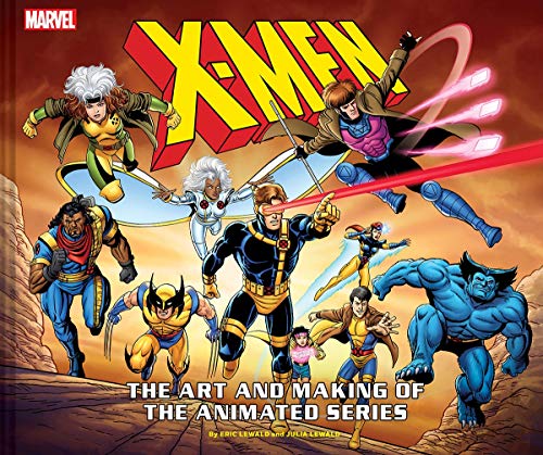 X-Men: The Art and Making of The Animated Series X-Men: The Art and Making of The Animated Series