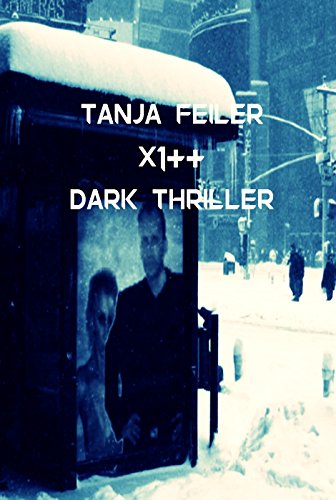 x1++: Dark Thriller (Offensive 13) (German Edition)