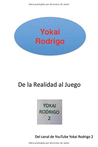 Yokai Rodrigo 2: De la Realidad al Juego