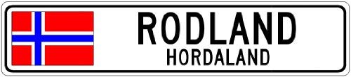 YYone RODLAND, HORDALAND - Norway Flag City Sign - 4"x18" Sign