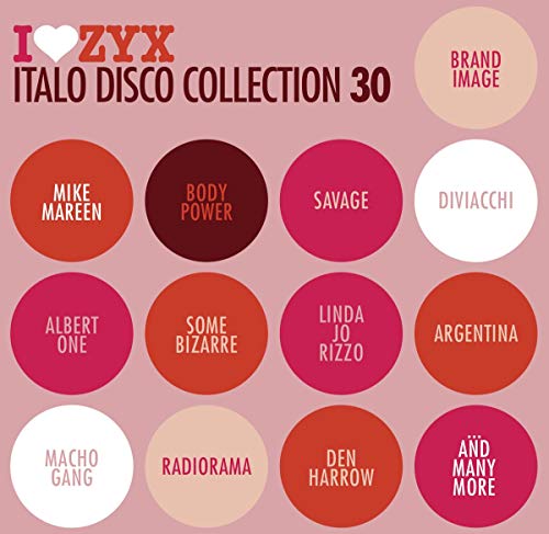 ZYX Italo Disco Collection 30 ZYX Italo Disco Collection 30