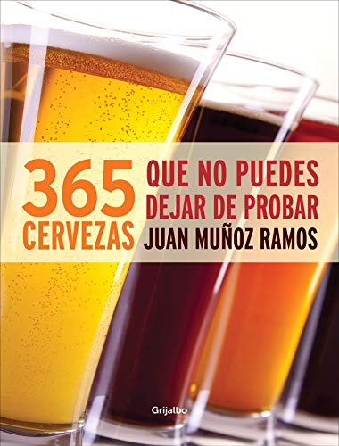 365 cervezas que no puedes dejar de probar (Ocio, entretenimiento y viajes)