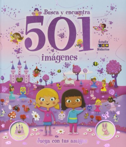 501 imágenes juega con tus amigas (Busca y encuentra) 501 imágenes juega con tus amigas (Busca y encuentra)