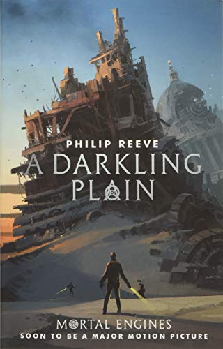 A Darkling Plain - Book 4 (Mortal Engines Quartet)